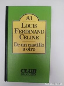 Bücher: De un castillo a otro - CELINE LOUIS FERDINAND